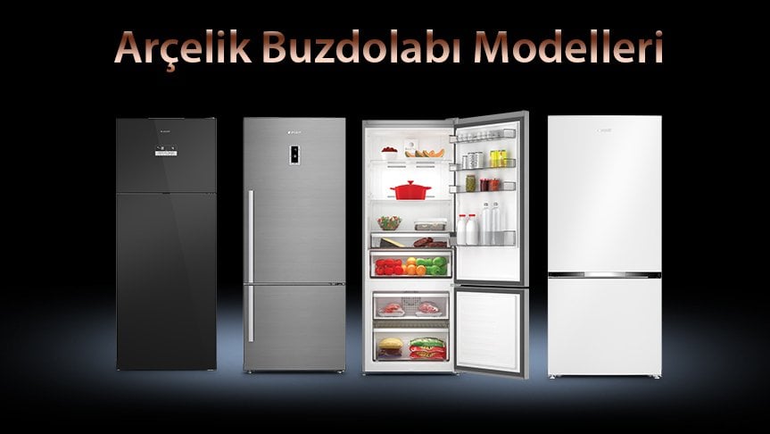 arçelik buzdolabı modelleri 